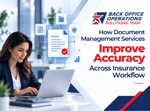 How Document Management Services Improve Accuracy Across Insurance Workflows